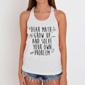 Dear Math Grow Up And Solve Your Own Problem Funny Women's Knotted Racerback Tank