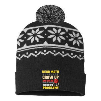 Dear Math Grow Up And Solve Your Own Problem Math Quote USA-Made Snowflake Beanie