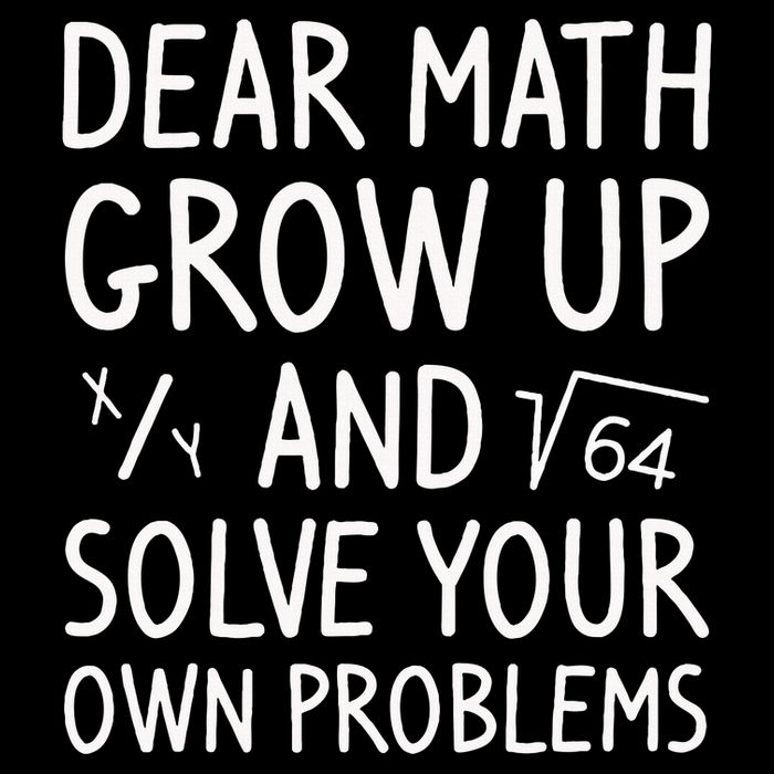 Dear Math Grow Up And Solve Your Own Problems Math Saying 16 in Basic Backpack