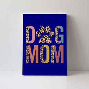 Dog Mom Half Leopard Dog Mama Fur Mom Puppy Dog Mommy Meaningful Gift Canvas