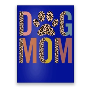 Dog Mom Half Leopard Dog Mama Fur Mom Puppy Dog Mommy Meaningful Gift Poster