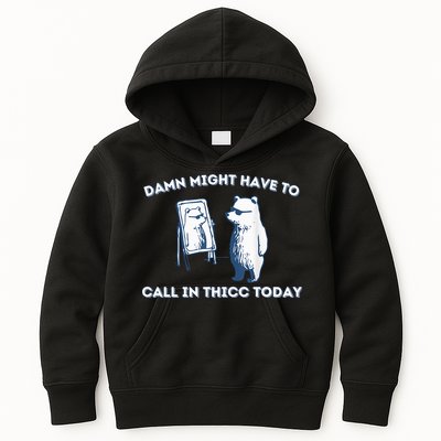 Damn Might Have To Call In Thicc Today Meme Kids Hoodie