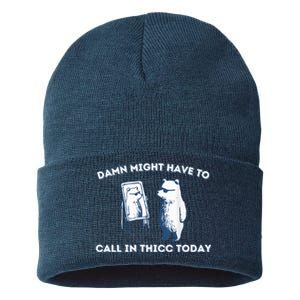 Damn Might Have To Call In Thicc Today Meme Sustainable Knit Beanie