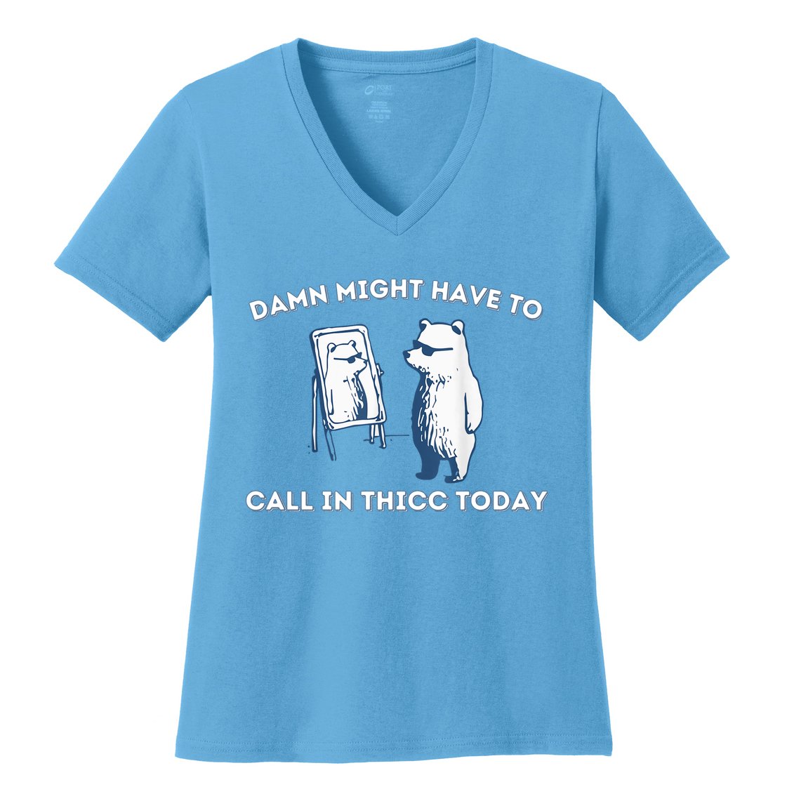 Damn Might Have To Call In Thicc Today Meme Women's V-Neck T-Shirt