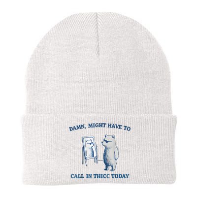 Damn Might Have To Call In Thicc Today Meme Beanie
