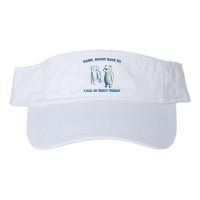Damn Might Have To Call In Thicc Today Meme Visor