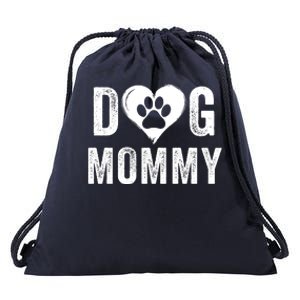 Dog Mommy Happy MotherS Day Dog Mama Dog Loving Mommy Dog Parent Puppy Mommy Drawstring Bag