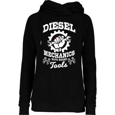 Diesel Mechanic Have Bigger Tools Truck Repair Womens Funnel Neck Pullover Hood