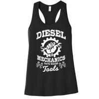 Diesel Mechanic Have Bigger Tools Truck Repair Women's Racerback Tank