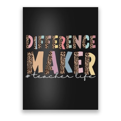 Difference Maker Hashtag Teacher Life Poster