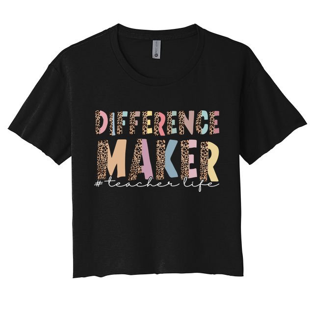 Difference Maker Hashtag Teacher Life Crop Top