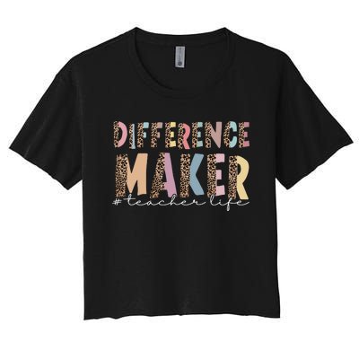 Difference Maker Hashtag Teacher Life Women's Crop Top Tee