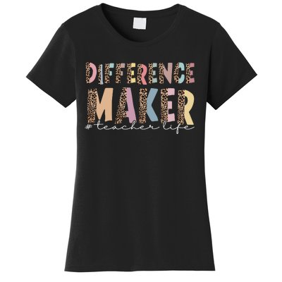 Difference Maker Hashtag Teacher Life Women's T-Shirt