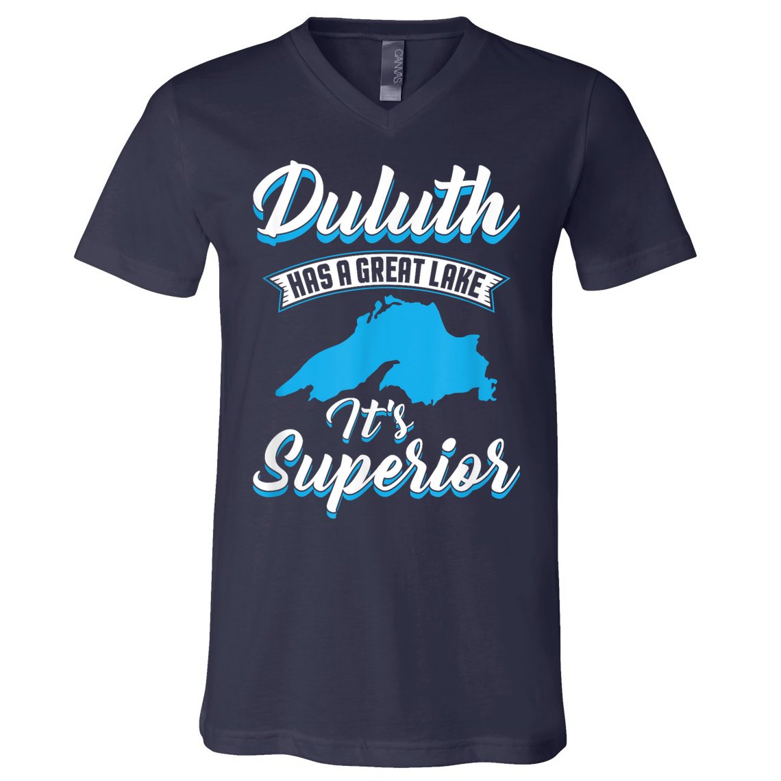 Duluth Minnesota Has A Great Lake Its Superior Pun V-Neck T-Shirt