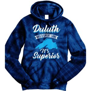 Duluth Minnesota Has A Great Lake Its Superior Pun Tie Dye Hoodie