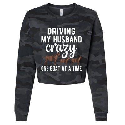 Driving My Husband Crazy Goat Mom Goat Lover Goat Mama Cropped Pullover Crew