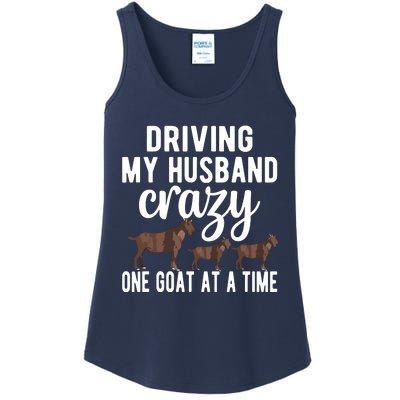 Driving My Husband Crazy Goat Mom Goat Lover Goat Mama Ladies Essential Tank