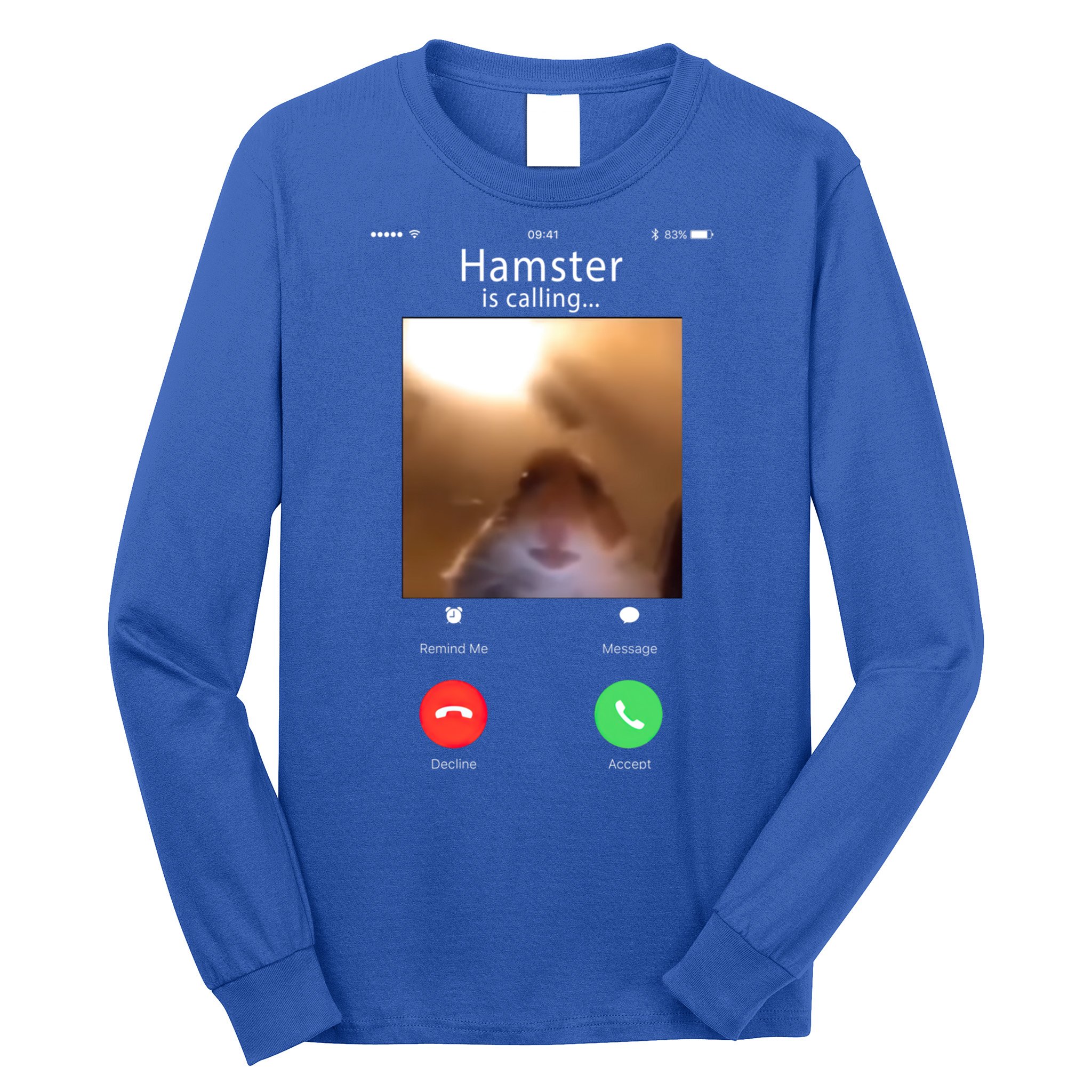 Dank Meme Hamster Staring Front Camera Hamster Calling Gift Long Sleeve Shirt
