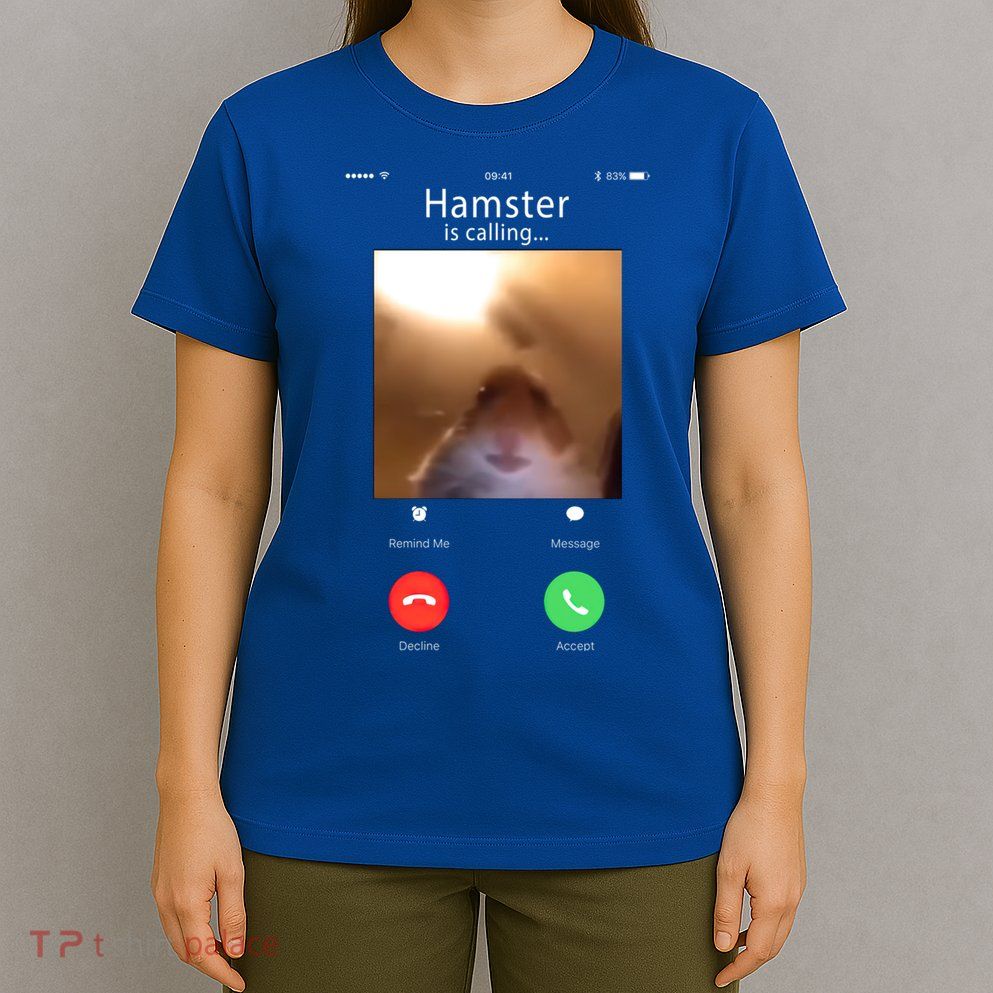 Dank Meme Hamster Staring Front Camera Hamster Calling Gift T-Shirt