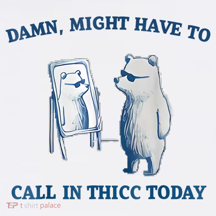 Damn Might Have To Call In Thicc Today Meme Beanie