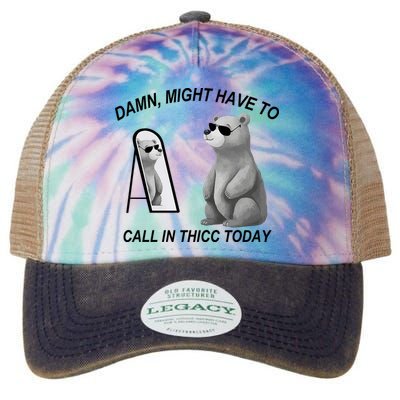 Damn Might Have To Call In Thicc Today Legacy Tie Dye Trucker Hat