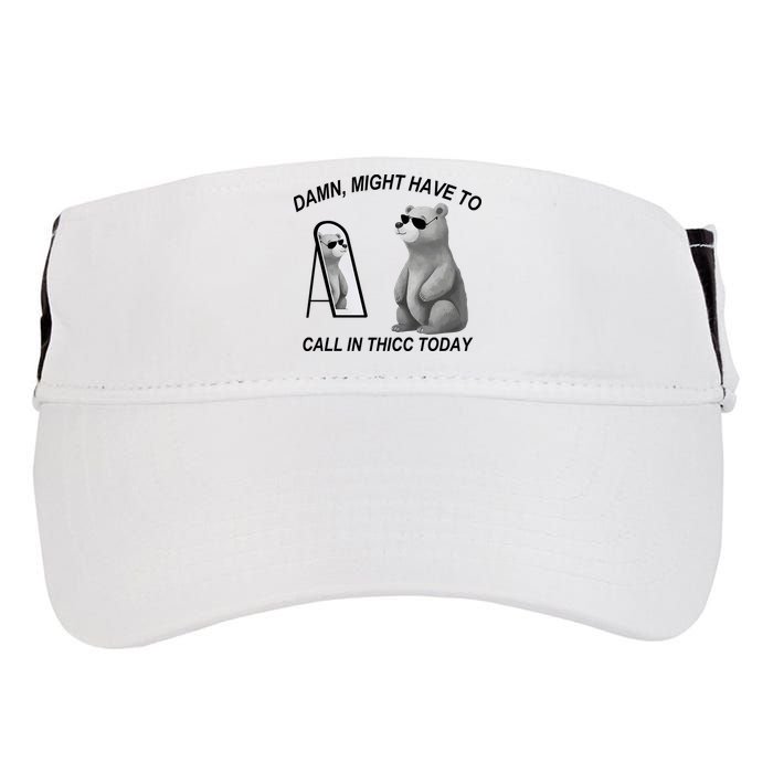 Damn Might Have To Call In Thicc Today Adult Drive Performance Visor