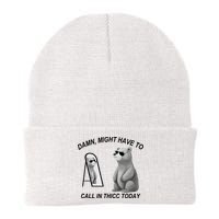 Damn Might Have To Call In Thicc Today Beanie