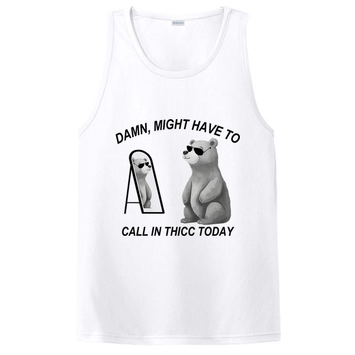 Damn Might Have To Call In Thicc Today PosiCharge Competitor Tank