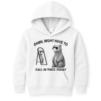 Damn Might Have To Call In Thicc Today Kids Hoodie
