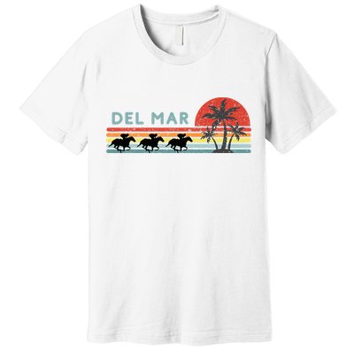 Del Mar Horse Racing Thoroughbred Santa Anita Horseplayers Premium T-Shirt