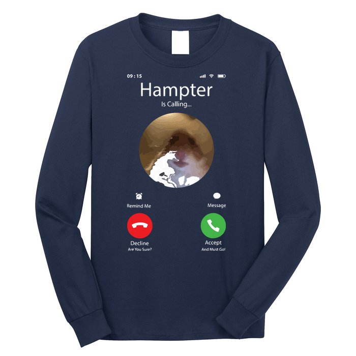 Dank Meme Hamster Staring Front Camera Hampter Calling Long Sleeve Shirt