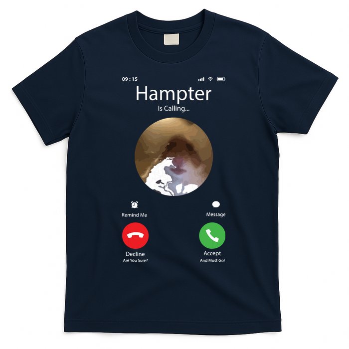 Dank Meme Hamster Staring Front Camera Hampter Calling T-Shirt