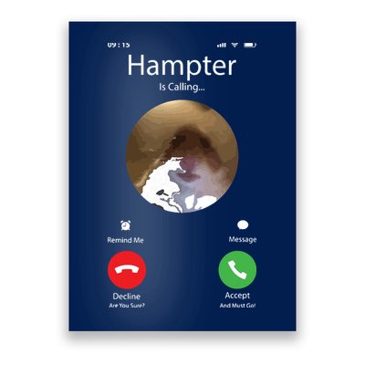 Dank Meme Hamster Staring Front Camera Hampter Calling Poster