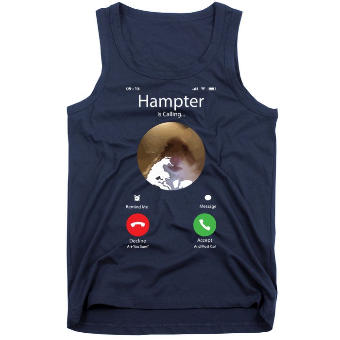 Dank Meme Hamster Staring Front Camera Hampter Calling Tank Top
