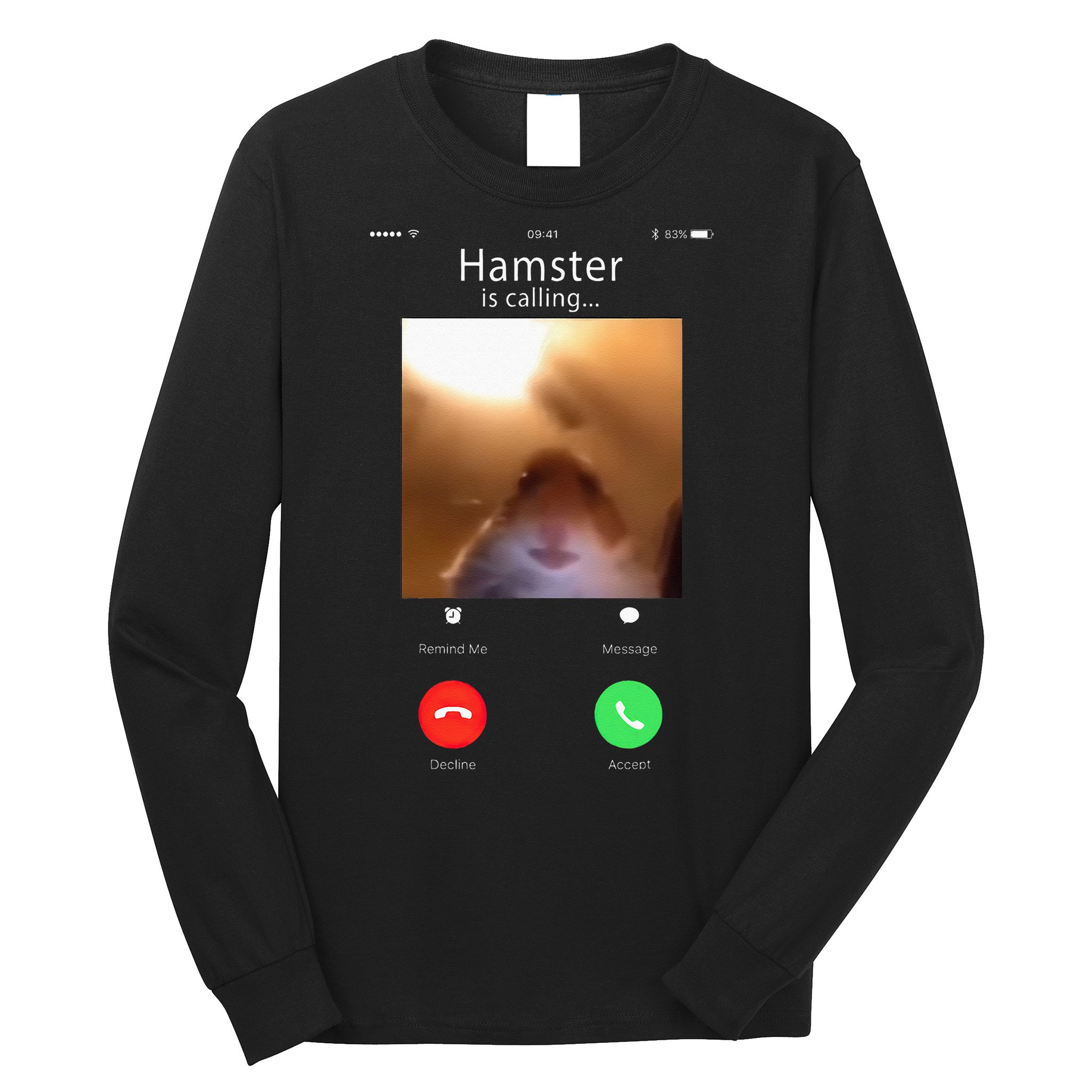 Dank Meme Hamster Staring Front Camera Hamster Calling Gift Long Sleeve Shirt