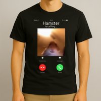 Dank Meme Hamster Staring Front Camera Hamster Calling Gift T-Shirt
