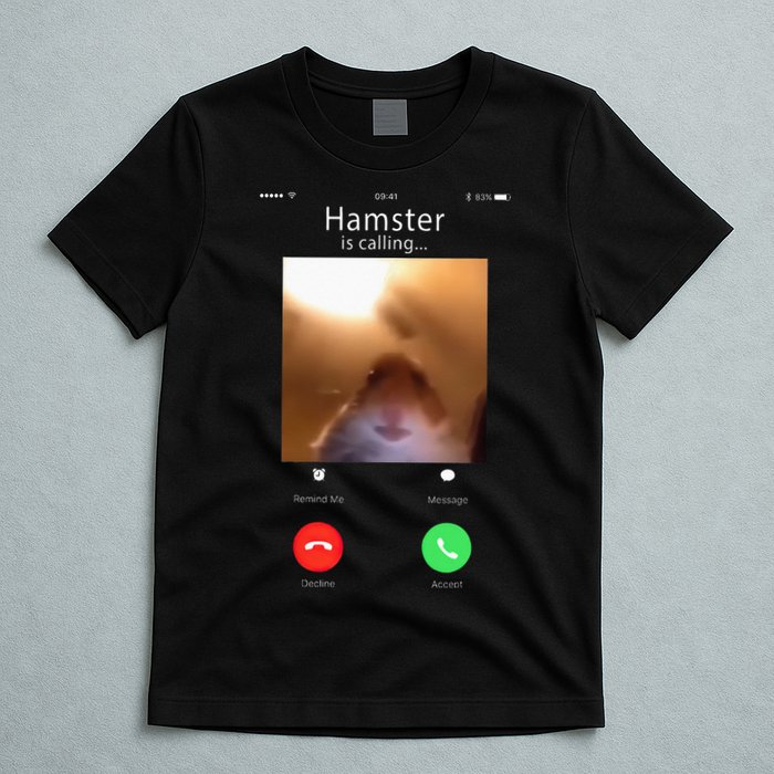 Dank Meme Hamster Staring Front Camera Hamster Calling Gift T-Shirt