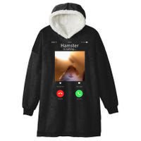 Dank Meme Hamster Staring Front Camera Hamster Calling Gift Hooded Wearable Blanket