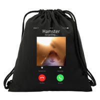Dank Meme Hamster Staring Front Camera Hamster Calling Gift Drawstring Bag