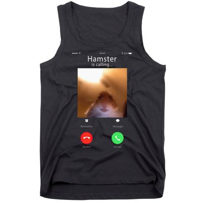 Dank Meme Hamster Staring Front Camera Hamster Calling Gift Tank Top