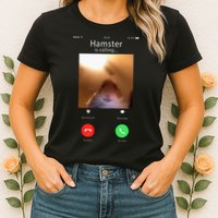 Dank Meme Hamster Staring Front Camera Hamster Calling Gift Womens T-Shirt