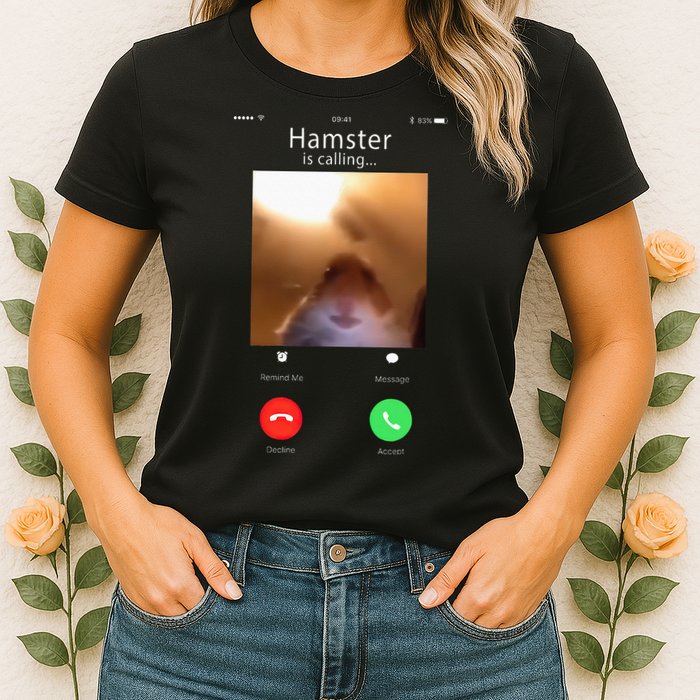 Dank Meme Hamster Staring Front Camera Hamster Calling Gift Womens T-Shirt
