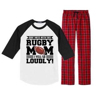 Don't Mess Ith This Rugby Mom Rugby Rugby Mom Gift Raglan Sleeve Pajama Set