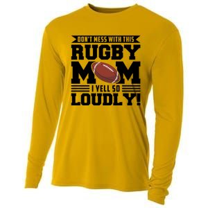 Don't Mess Ith This Rugby Mom Rugby Rugby Mom Gift Cooling Performance Long Sleeve Crew