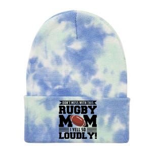 Don't Mess Ith This Rugby Mom Rugby Rugby Mom Gift Tie Dye 12in Knit Beanie