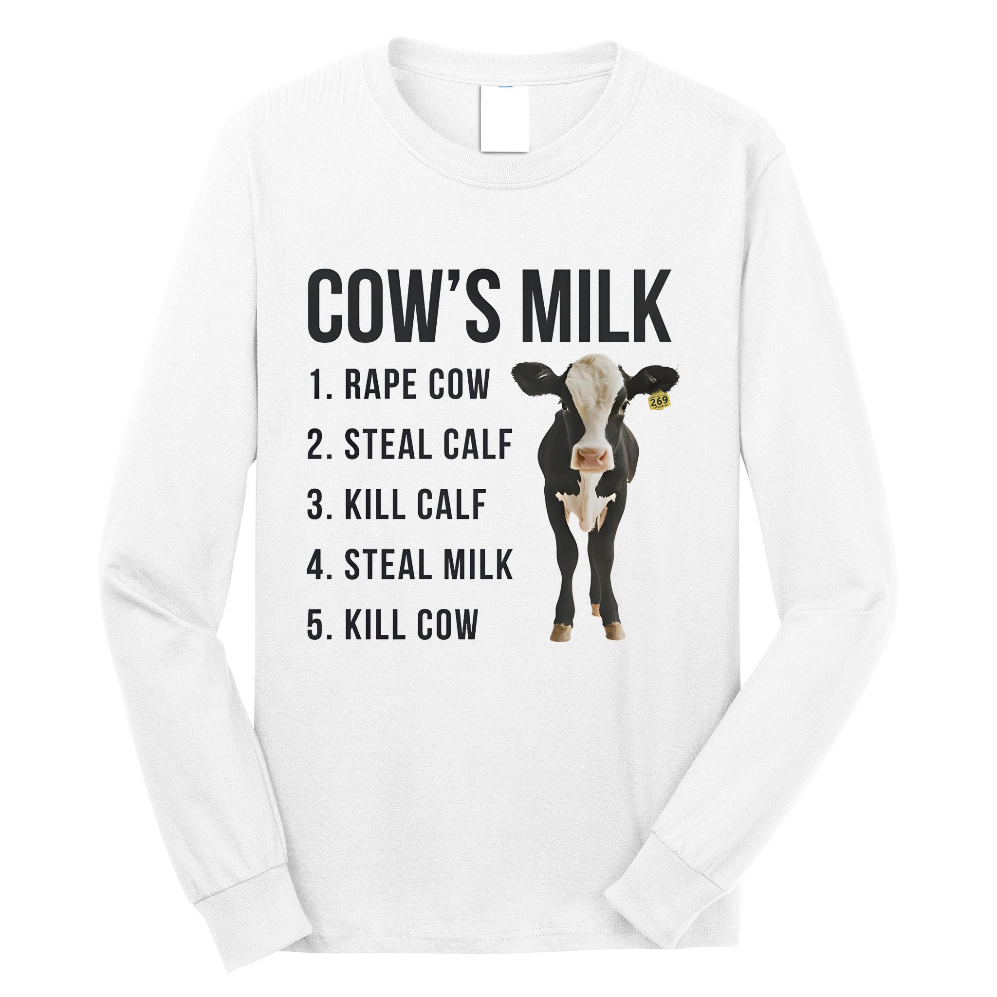 Dairy Milk Industry For Vegan Activist Long Sleeve Shirt