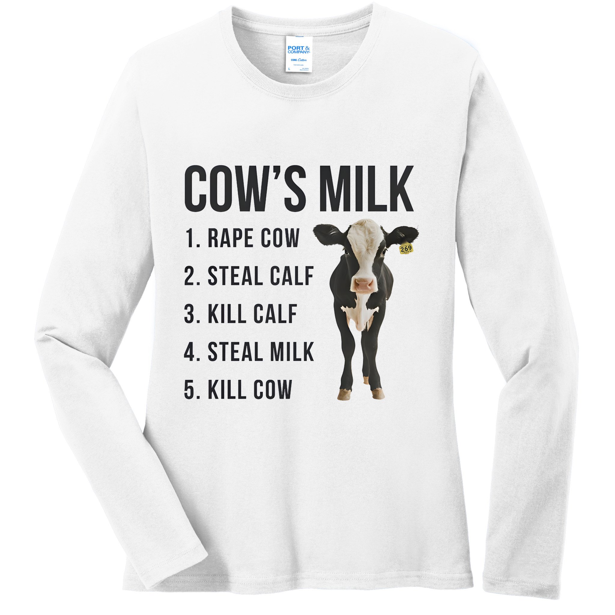 Dairy Milk Industry For Vegan Activist Ladies Long Sleeve Shirt