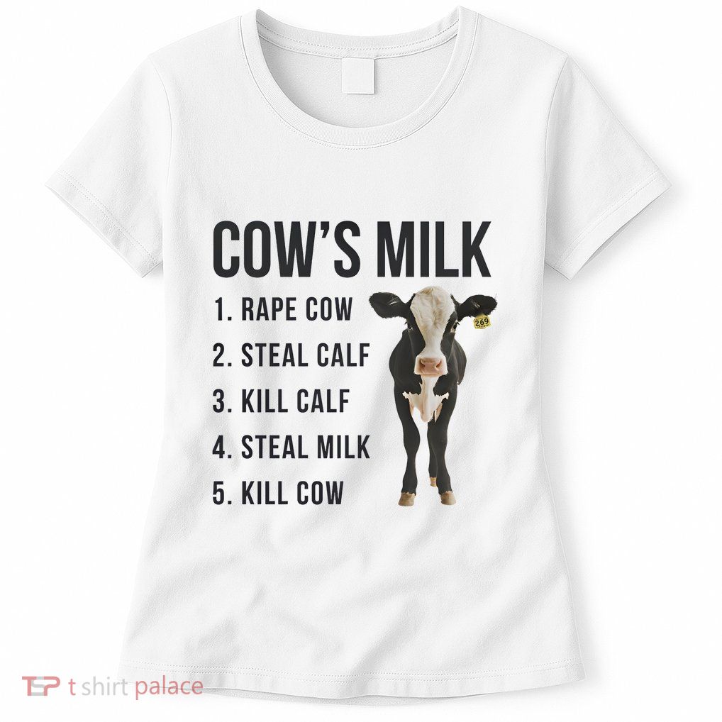 Dairy Milk Industry For Vegan Activist Womens T-Shirt