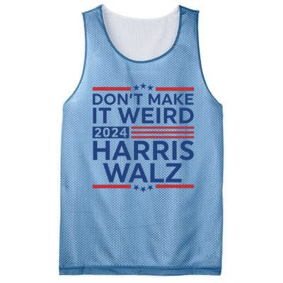 DonT Make It Weird Harris Walz 2024 Harris Waltz 2024 Mesh Reversible Basketball Jersey Tank