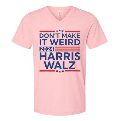 DonT Make It Weird Harris Walz 2024 Harris Waltz 2024 V-Neck T-Shirt